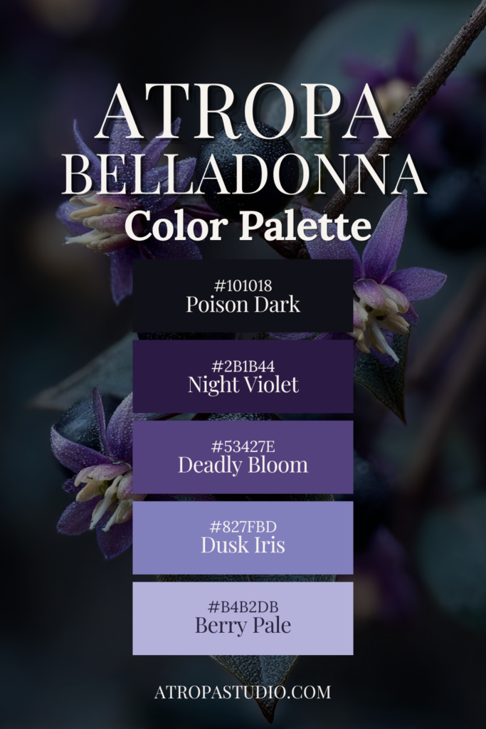 Atropa belladonna color palette featuring poison dark, night violet, deadly bloom, dusk iris and berry pale purple tones for dark cottagecore