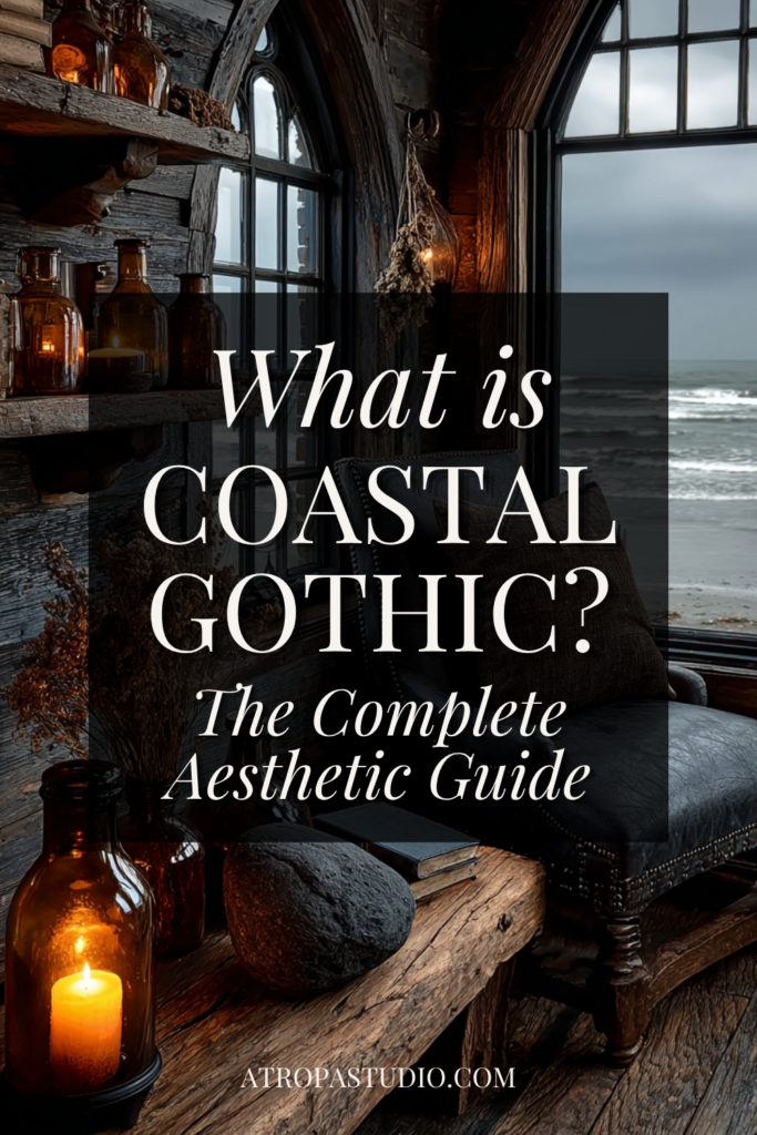 What is coastal gothic aesthetic, apothecary shelf and ocean view